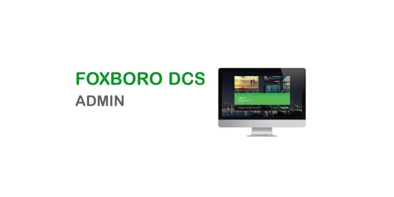 Администрирование системы Foxboro DCS